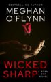 Wicked Sharp A Serial Killers Daughter Thriller by Bestselling Author Megha...