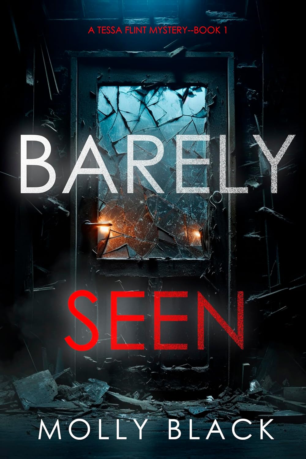 Barely Seen FBI Suspense Thriller by Bestselling Author Molly Black