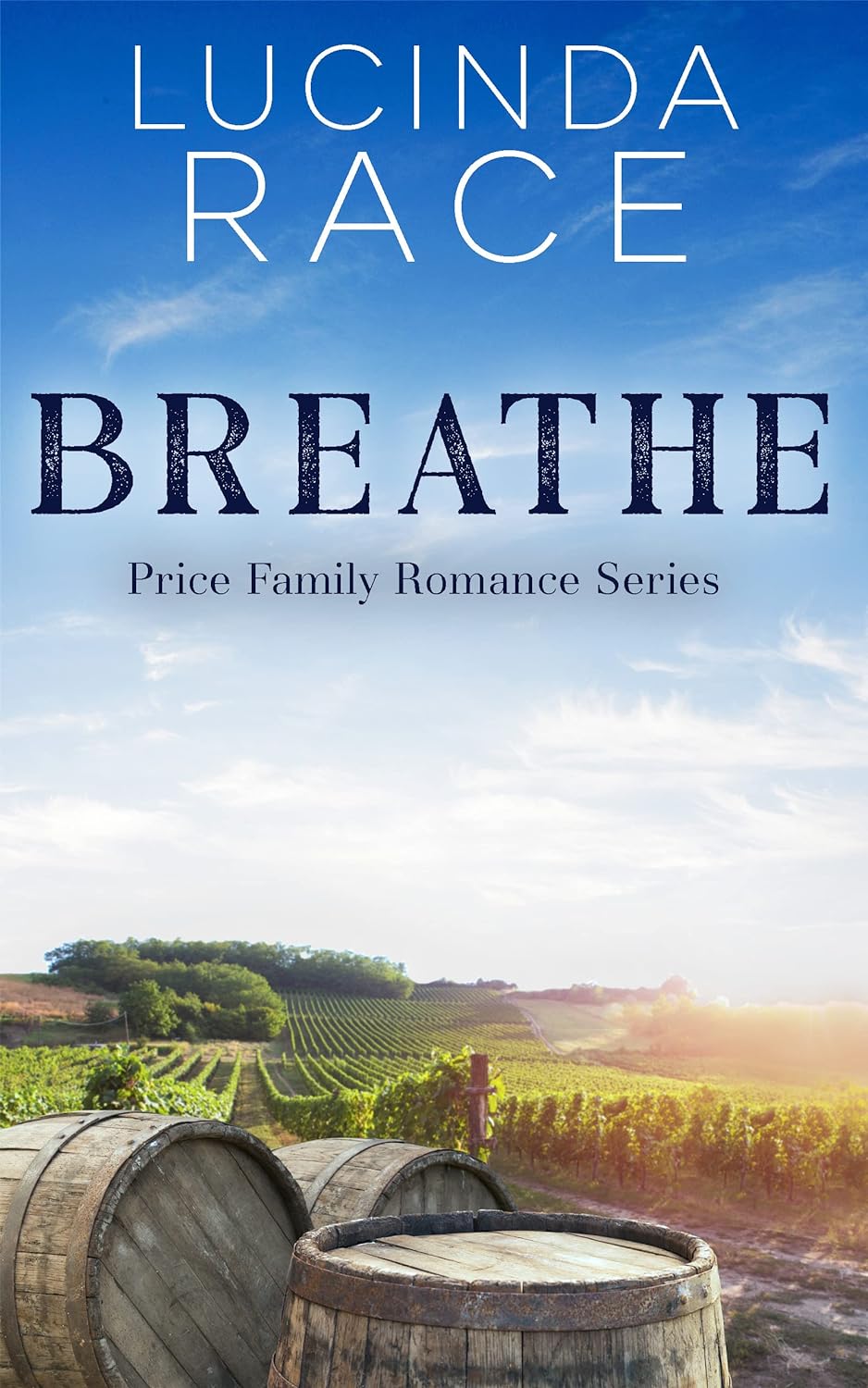 Breathe A Clean Small Town Winery Romance