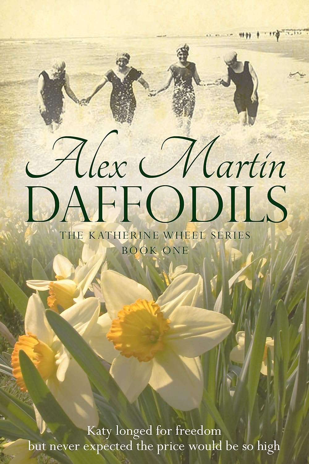 Daffodils Book One in The Katherine Wheel Series