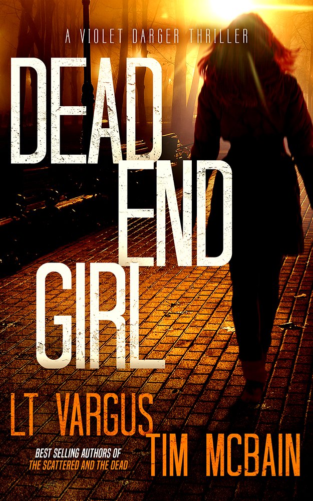 Dead End Girl Violet Darger FBI Mystery Thriller by Bestselling Author