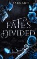 Fates Divided: Halven Rising by USA Today Bestselling Author J Barnard