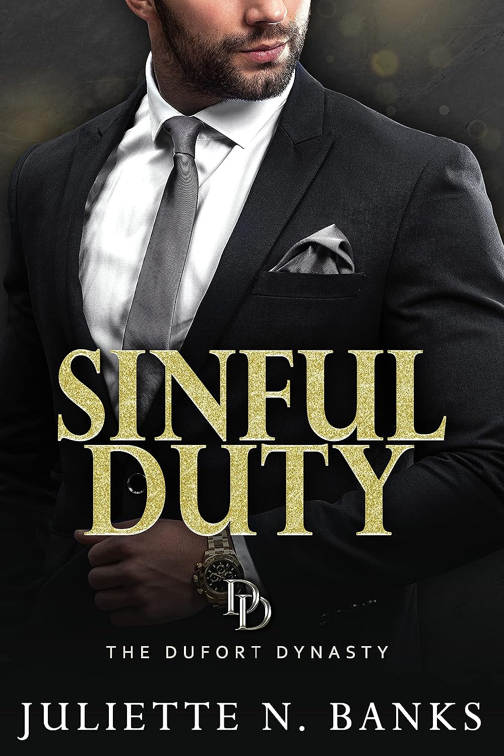 Sinful Duty Steamy Billionaire Romance by Bestselling Author Juliette N Banks