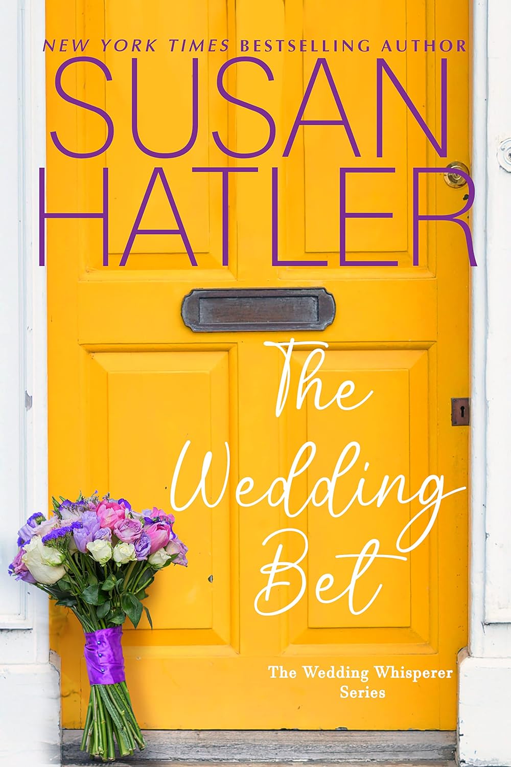 The Wedding Bet by USA Today Bestselling Author Susan Hatler