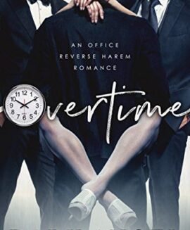 Overtime: An Office Reverse Harem Romance by Dark Angel