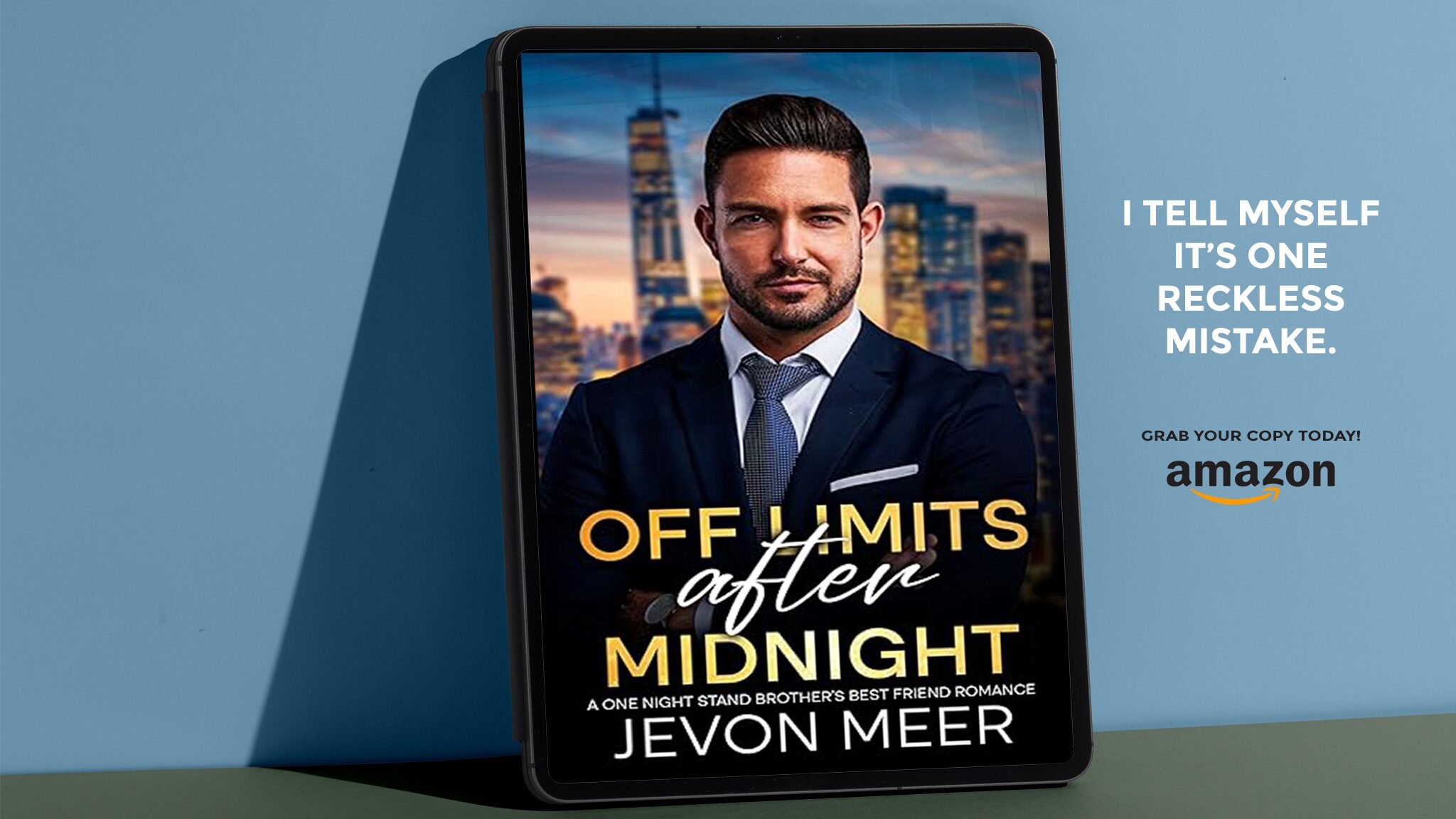 Off Limits after Midnight: A One Night Stand Brother’s Best Friend Romance