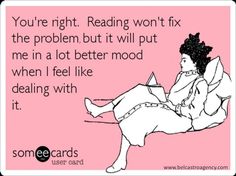 Reading always helps.