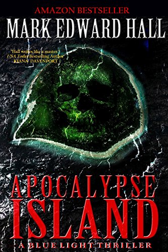 Apocalypse Island: A gripping thriller with a killer twist you won’t see coming by Mark Edward Hall