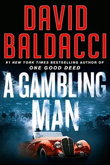 A Gambling Man (An Archer Novel) By Author David Baldacci