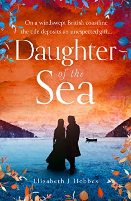 Daughter of the Sea: The top ten thrillingly epic historical romance novel!