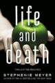 Life and Death: Twilight Reimagined (The Twilight Saga)