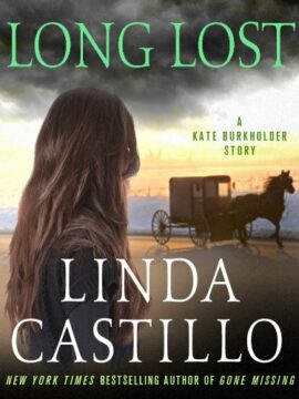 Long Lost: A Kate Burkholder Short Story (Kindle Single)