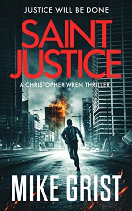 Saint Justice (Christopher Wren Thrillers Book 1)
