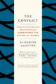 The Conflict: How Modern Motherhood Undermines the Status of Women