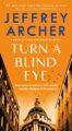 Turn a Blind Eye: A Detective William Warwick Novel (William Warwick Novels Book 3)