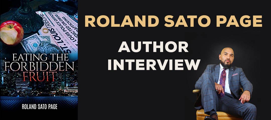 Interview with Author Roland Page on Eating the Forbidden Fruit