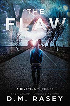 The Flaw by D.M. Rasey