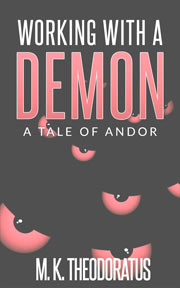 Working With a Demon (A Tale of Andor)