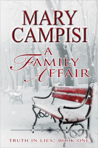 A Family Affair: Truth in Lies (Truth in Lies, Book 1) by Mary Campisi