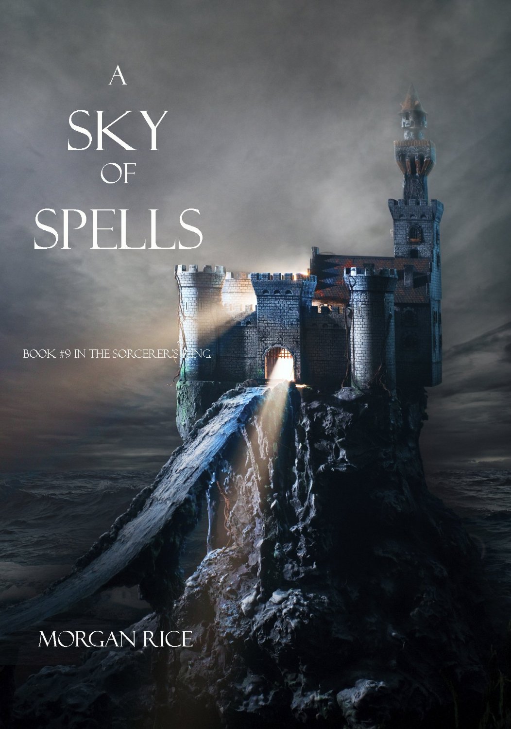 A Sky of Spells (Book #9 in the Sorcerer’s Ring) by Morgan Rice