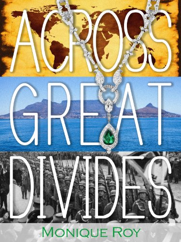 Across Great Divides by Monique Roy