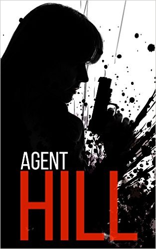 Agent Hill: Powerless- Book 1 by James Hunt
