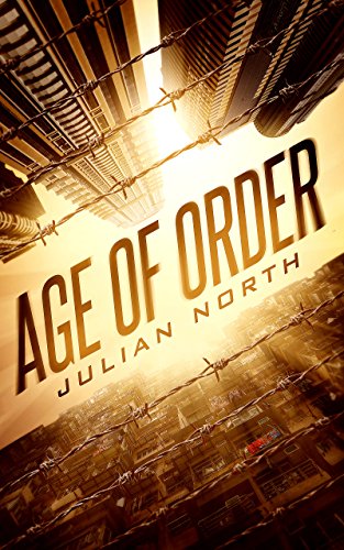 Age of Order by Julian North