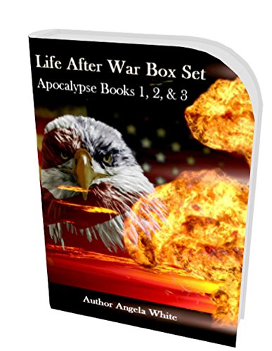 Apocalypse Books 1, 2, & 3: Life After War Box Set