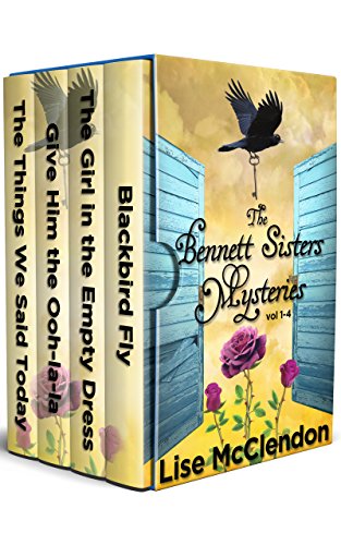 The Bennett Sisters Mysteries Vol 1-4 by Lise McClendon