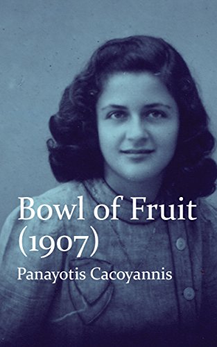 Bowl of Fruit (1907) by Panayotis Cacoyannis