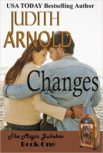 Changes (The Magic Jukebox Book 1) by Judith Arnold