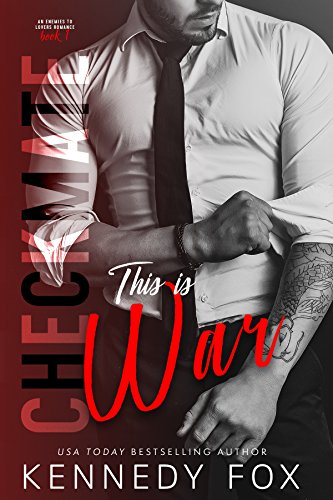 Checkmate: This is War by Kennedy Fox