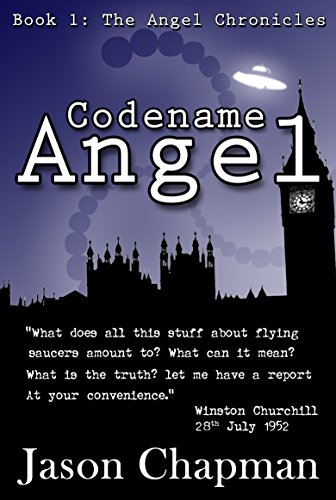 Codename Angel: Cold War Thriller Series (The Angel Chronicles Book 1) by Jason Chapman