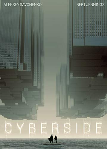 Cyberside: Beta by Aleksey Savchenko & Bert Jennings