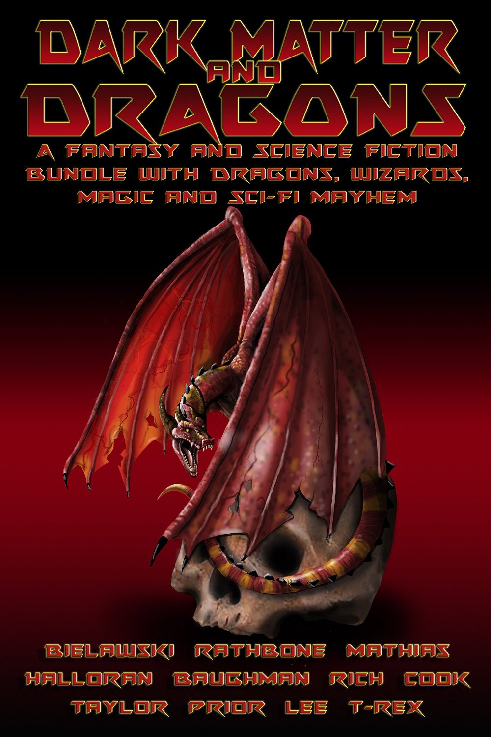 Dark Matter & Dragons: A Fantasy and Science Fiction Bundle with Dragons and Elves, Wizards, and Magic
