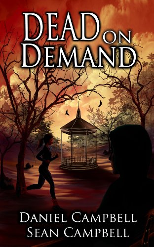 Dead on Demand by Sean Campbell & Daniel Campbell