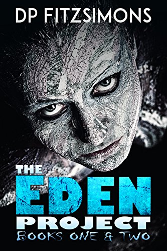 The Eden Project (Books One & Two) by DP Fitzsimons