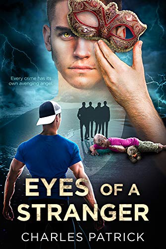 Eyes of a Stranger by Charles Patrick