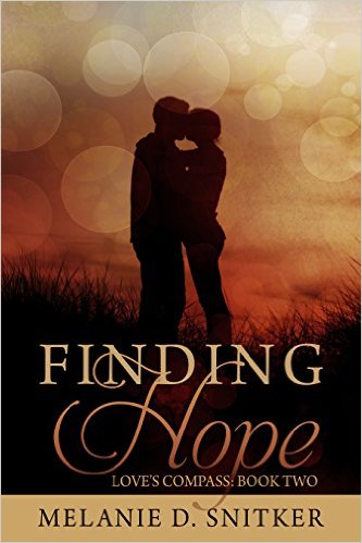 Finding Hope (Love’s Compass Book 2) by Melanie D. Snitker