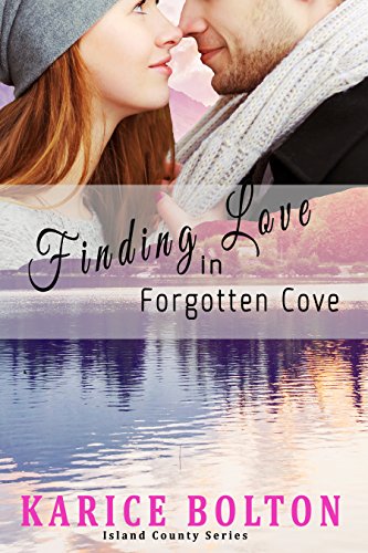 Finding Love in Forgotten Cove (Island County Series Book 1) by Karice Bolton