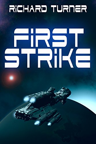 First Strike by Richard Turner