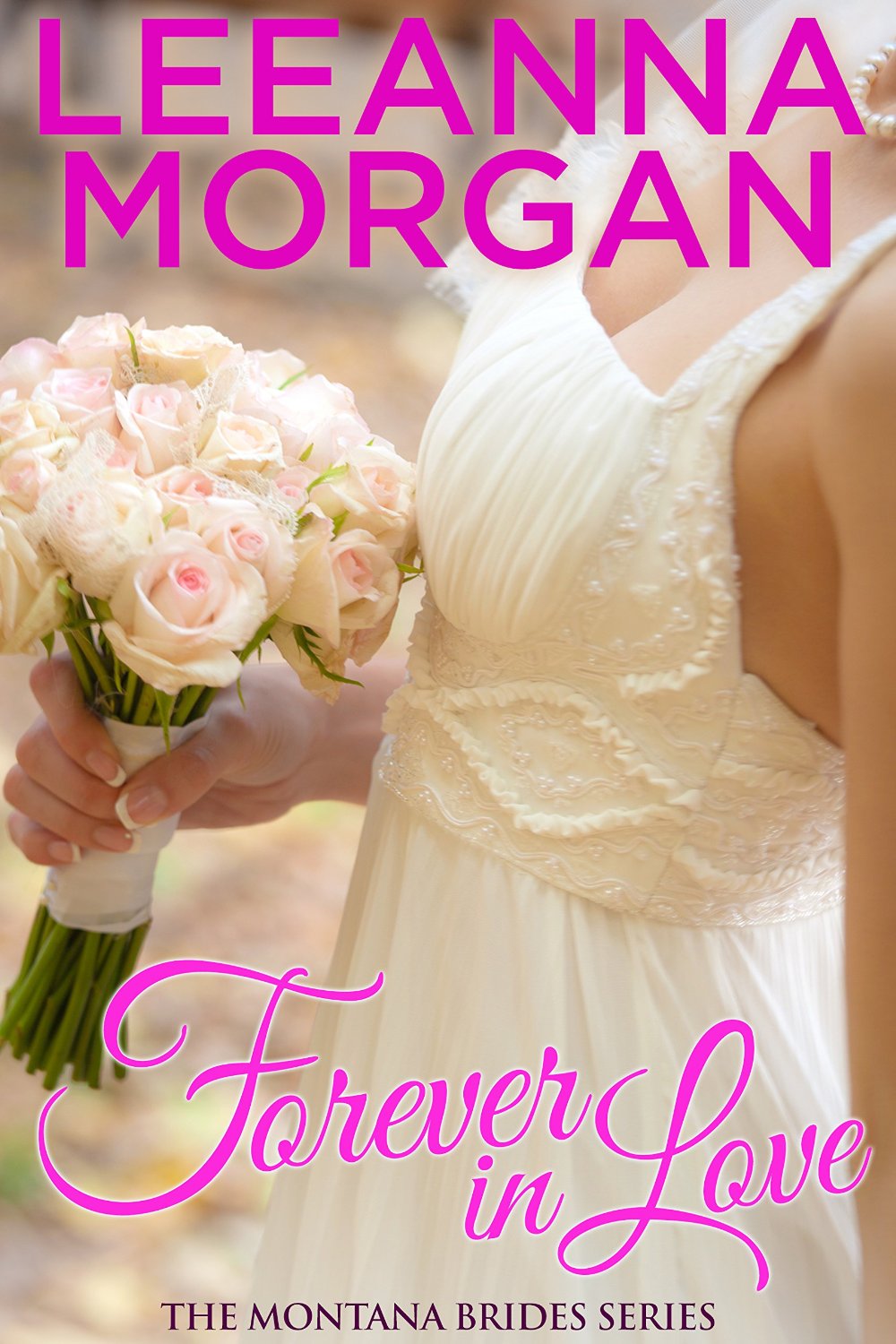Forever in Love (Montana Brides, Book 2) by Leeanna Morgan
