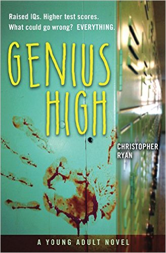 Genius High (The Unwanted Book 1) by Christopher Ryan