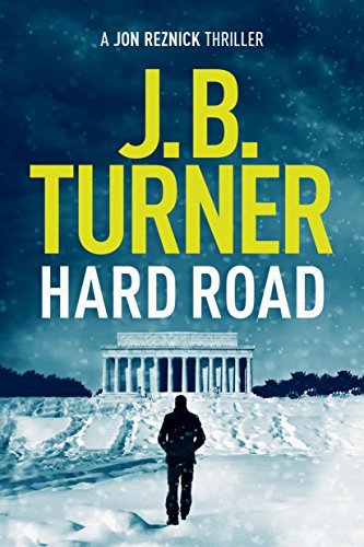 Hard Road (Jon Reznick Thriller Series Book 1)