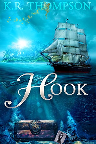 Hook (The Untold Stories of Neverland Book 1)