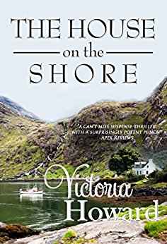 The House on the Shore by Victoria Howard