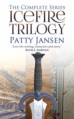 Icefire Trilogy: The complete series by Patty Jansen