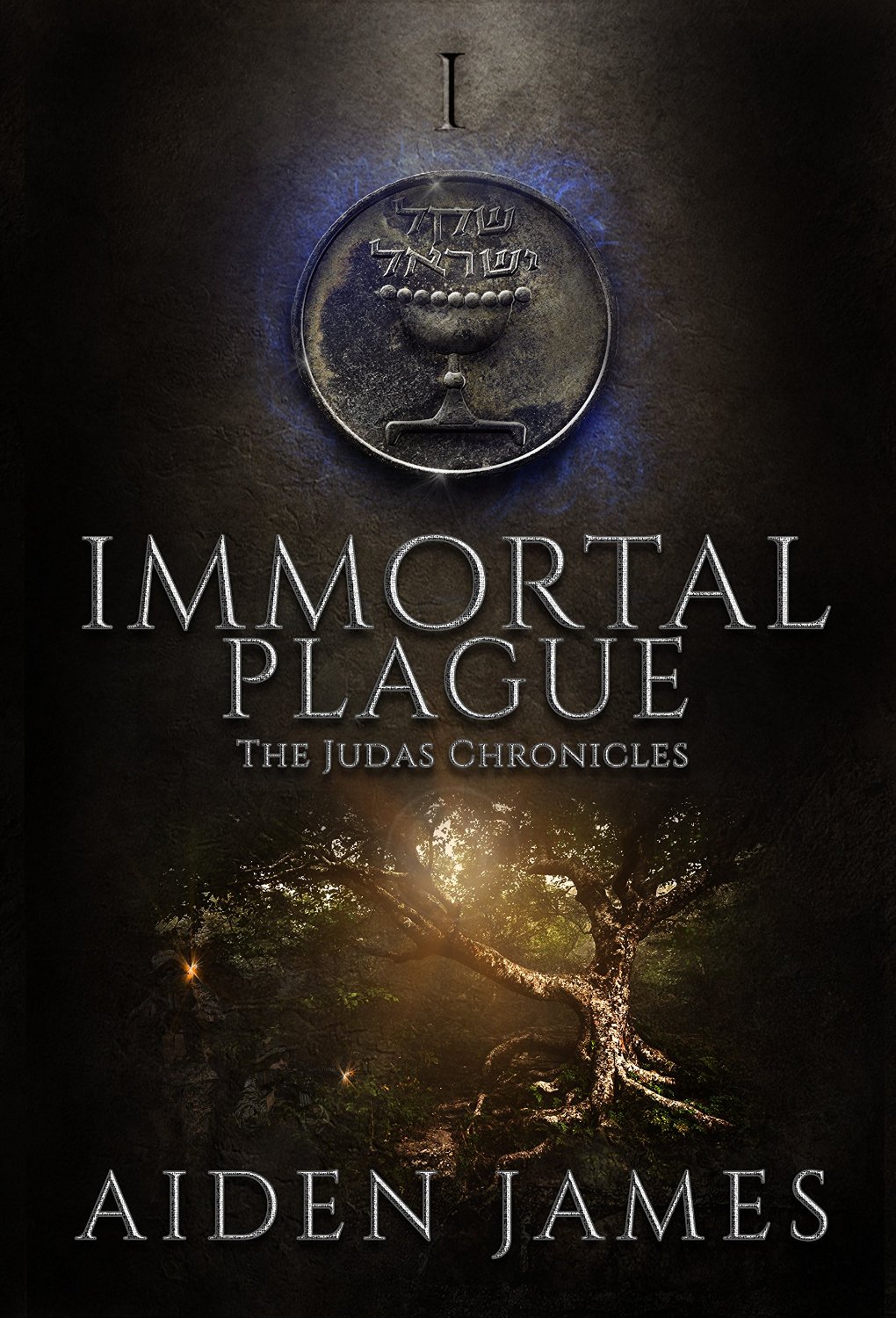 Immortal Plague (The Judas Chronicles Book 1) by Aiden James