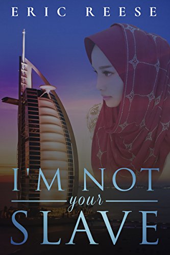 I’m not your Slave by Eric Reese