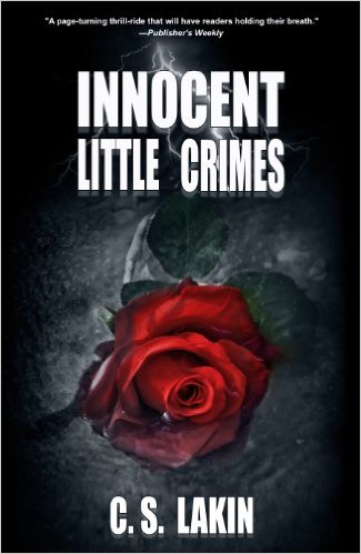 Innocent Little Crimes by C. S. Lakin